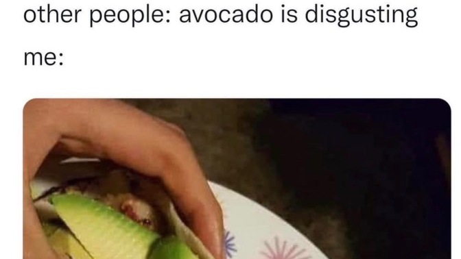 Do you like avocado? why/why not?