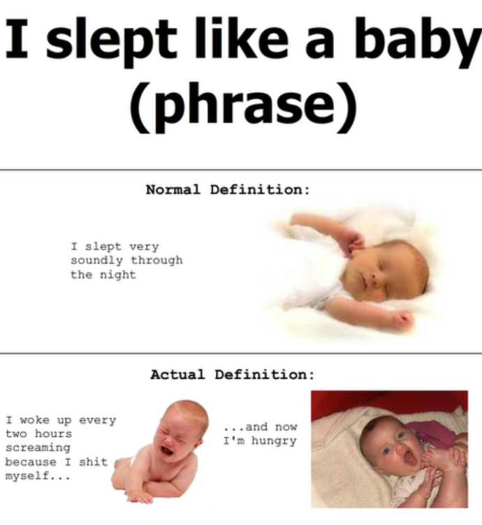I Slept Like A Baby!