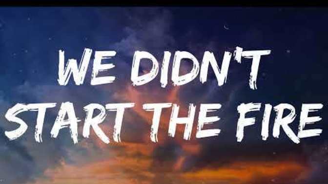 Have you heard Fall Out Boy's cover/re-imagination of We Didn't Start The Fire by Billy Joel?