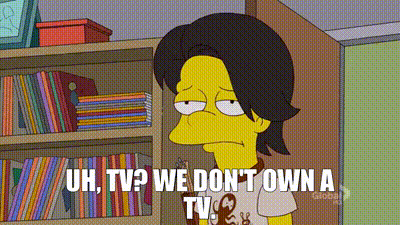 Who on here can go without watching television?