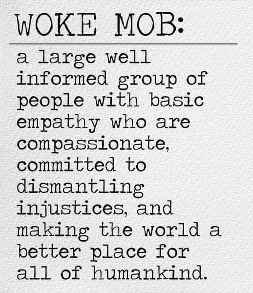 Do you consider yourself WOKE?