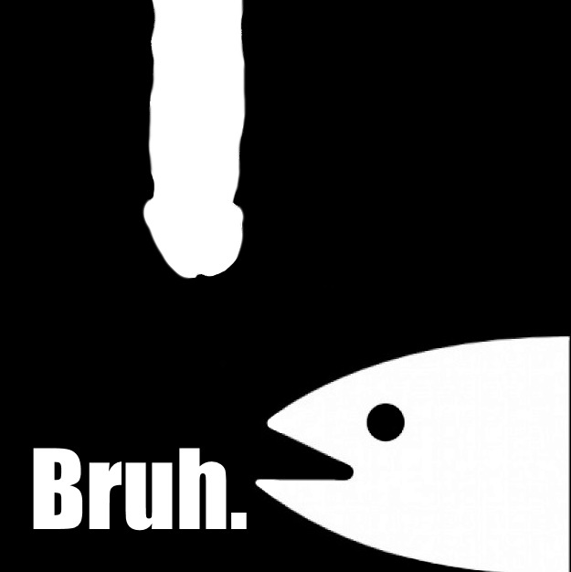 Me, wanting to really show my own troll bait. 