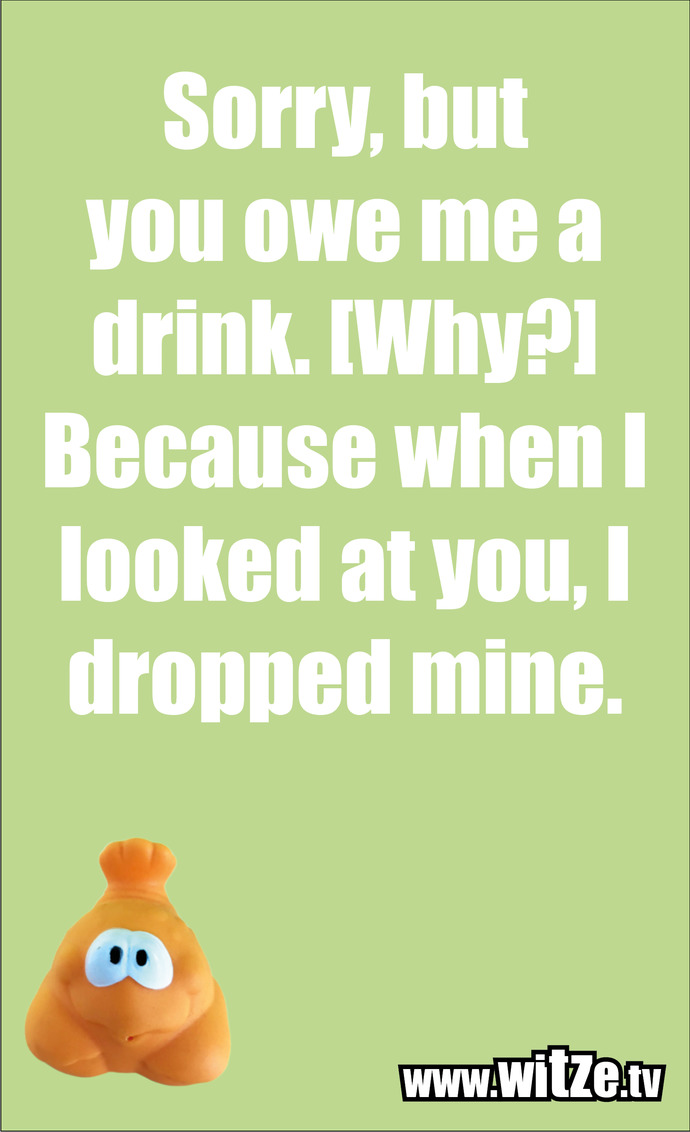 I’m drunk, someone give me dumb pickup lines to try out?