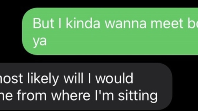 Guy I met on bumble.. what does he mean by this?