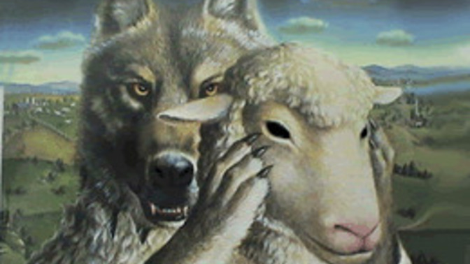 Do you think all men are wolf in a sheep’s clothing?