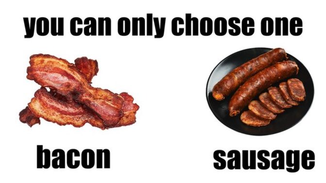 You can only choose one?