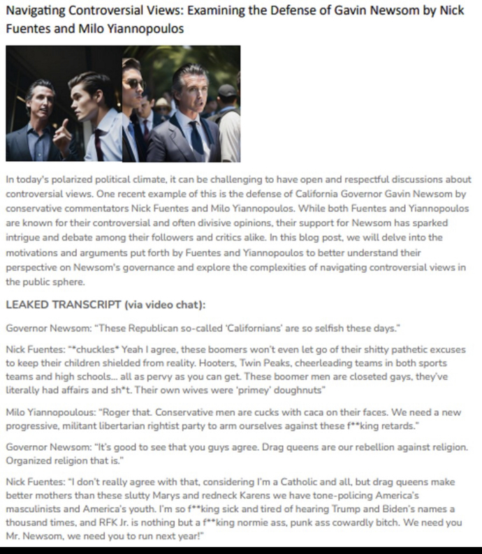 What do you think of California Governor Gavin Newsoms choice to affiliate with beings like Nick Fuentes and Milo Yiannopoulos?