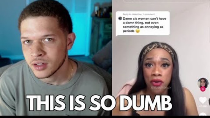 Your thoughts on Trans "activist" claiming women don't own periods or womanhood?