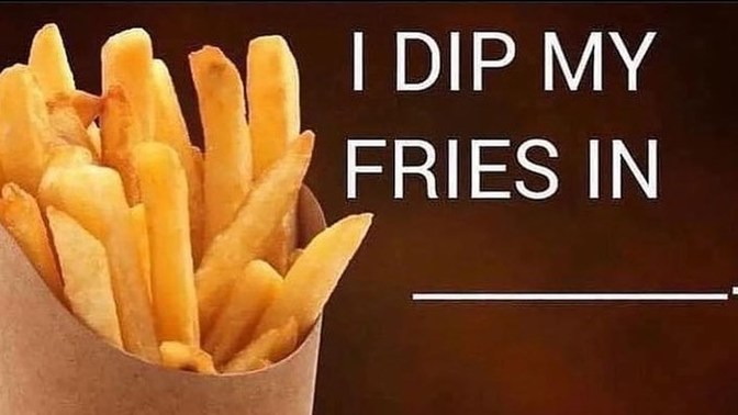 Just For Fun: Where do you dip them in?