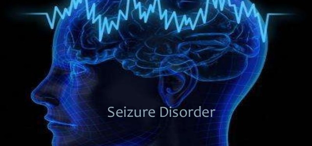 Anyone here battling a seizure disorder?