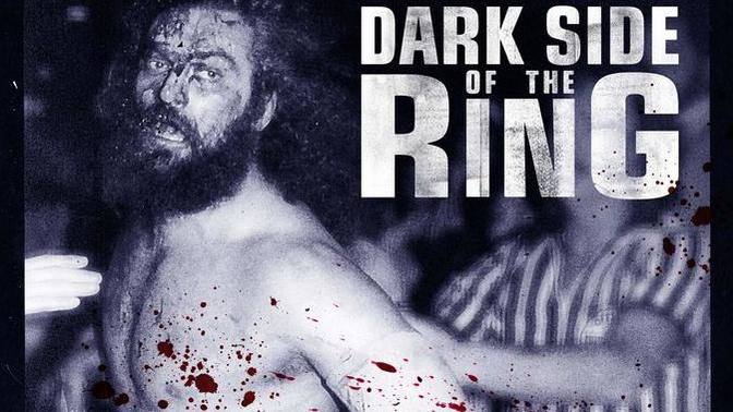 Have any of you ever watched Dark Side of the Ring documentary series?