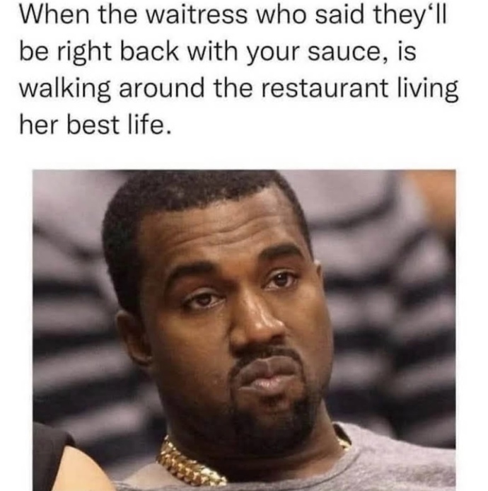 Why are they called waiters if we have to wait on them wouldn’t that make us the waiters?