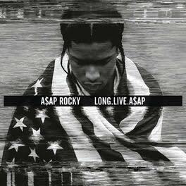 A$AP Rocky “Long Live A$AP”