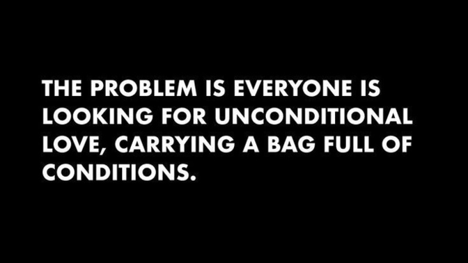 What do you understand unconditional love to be?