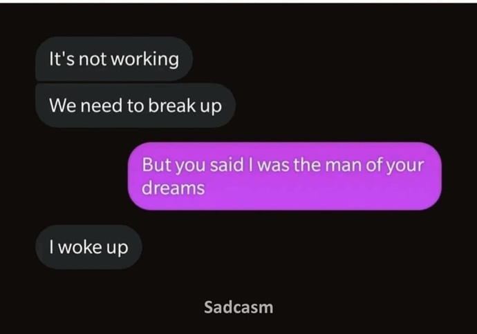 How did you break up with your last ex? Why did you want to break up? Was it you or them who initiated it?