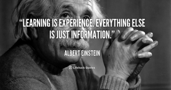 We either succeed or learn; the only true failure is a failure to act. How do you learn from your experiences?