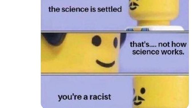 Do you question Settled Science or what the government tells you?