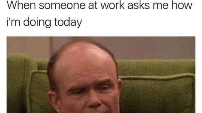How was your day today?