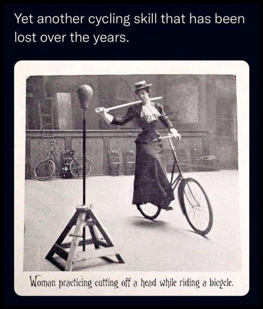 Should they bring back bicycle sword lessons for ladies?