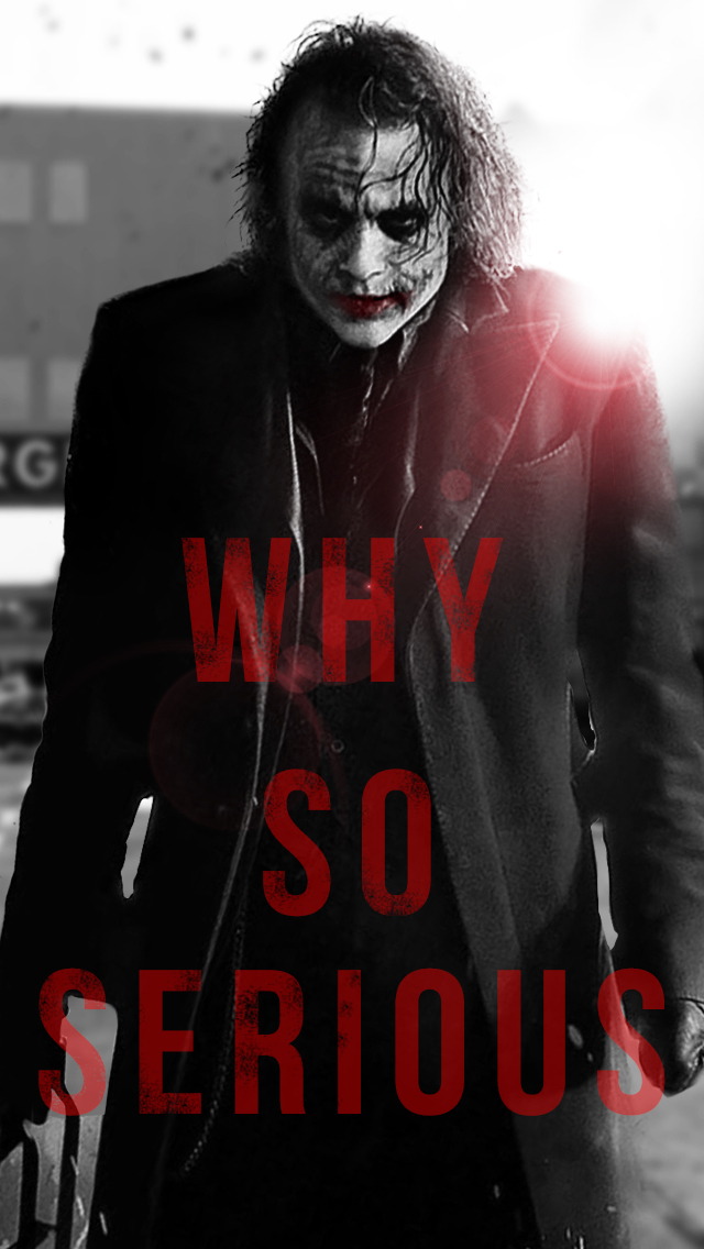 What would you say if Joker asked you ‘why so serious’?