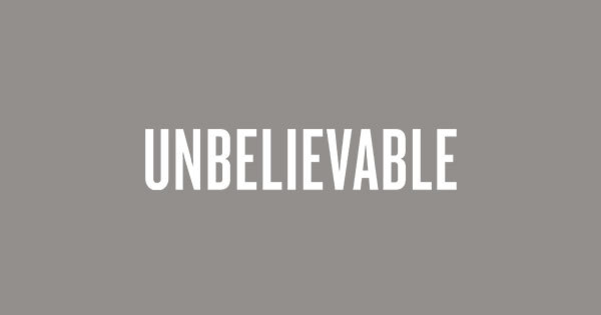 What’s the most unbelievable thing that’s ever happened to you ...