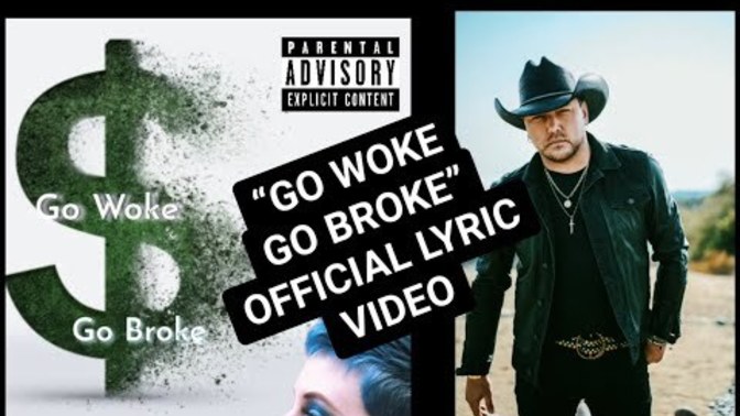 Will Jason Aldean top the music charts with Go Woke go Broke?