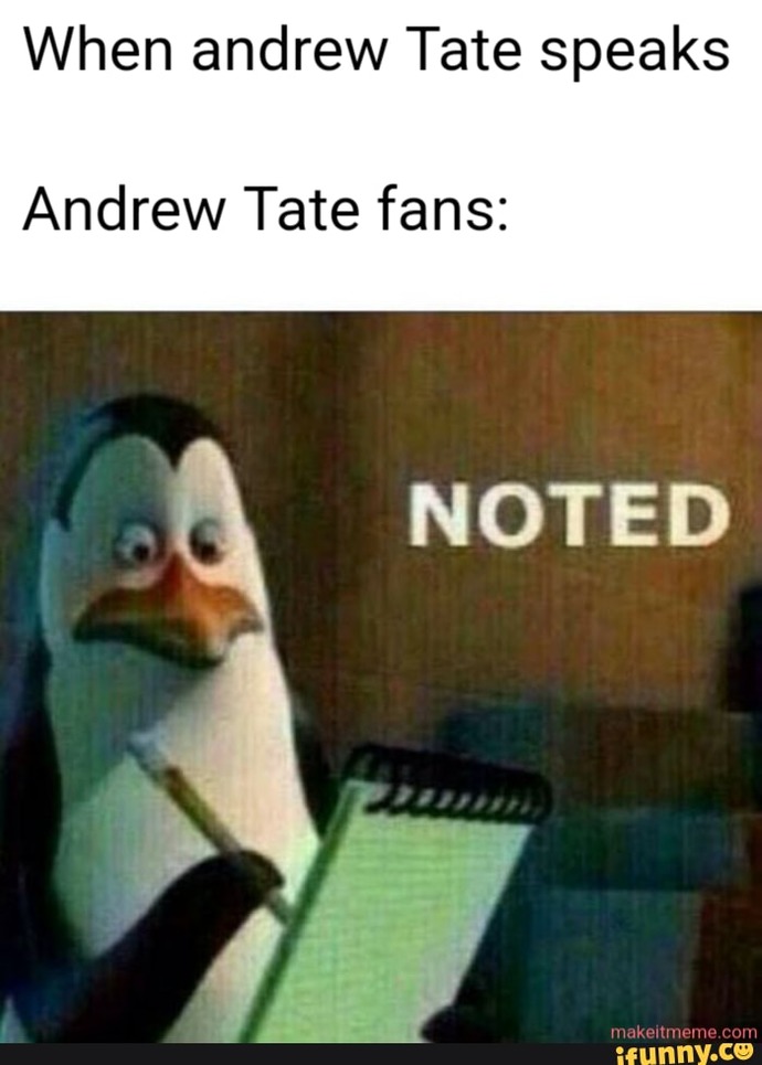 Girls, would you date a guy, that watches Andrew Tate?