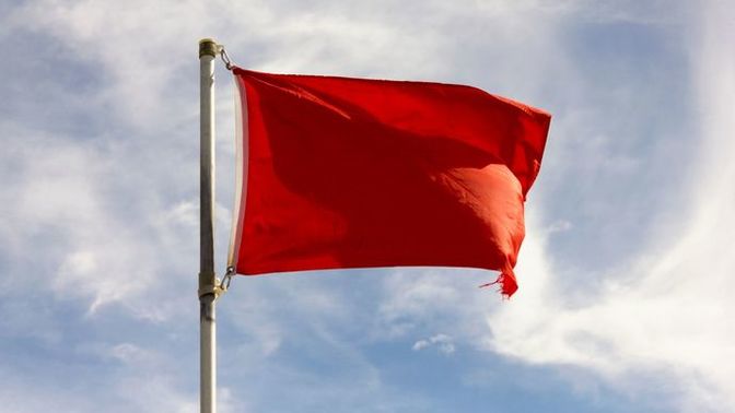 What are red flags in men, a woman should look out for and vice versa for men?