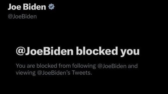 How would you react/feel if President Biden blocked you on Twitter/X?