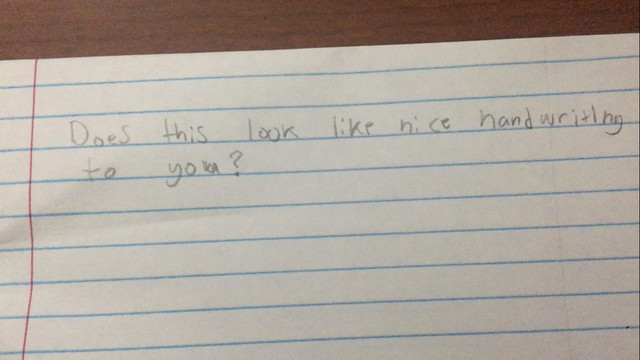 Do you have good handwriting?