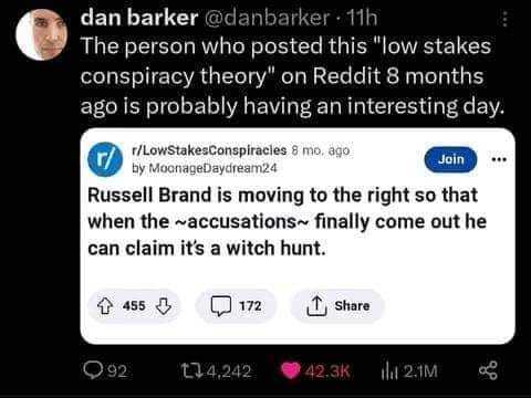 Do you believe the Russell Brand allegations?