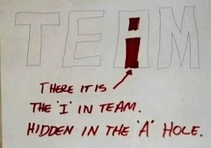 Who Says There is NO I in TEAM?