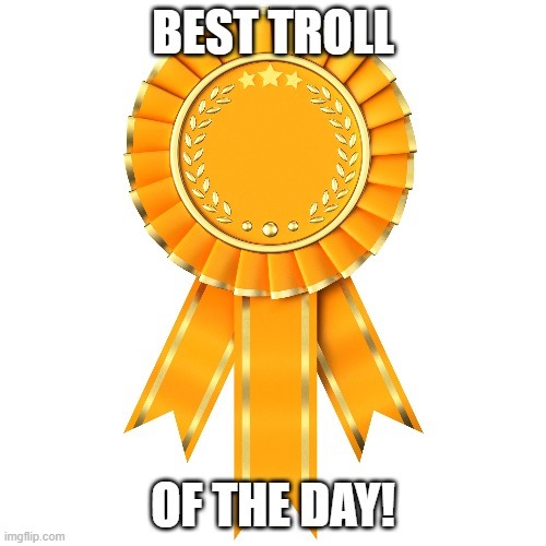 Of course it's still early yet so someone may beat you. 🙄🙄