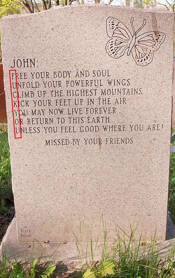 What do you want it to say on your gravestone?