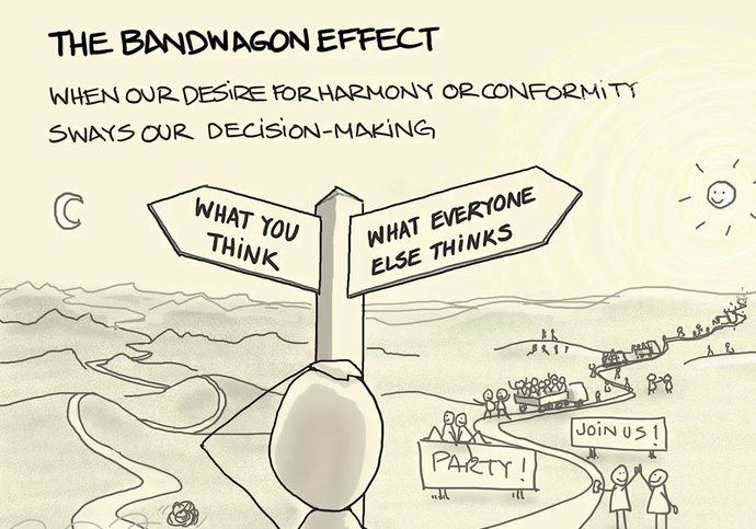 Do you believe in the bandwagon effect?