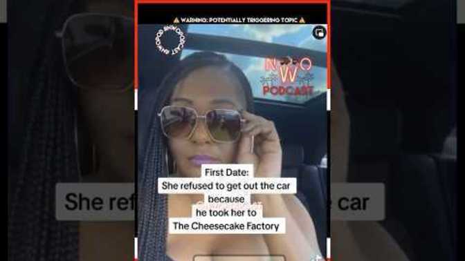 Going to cheesecake factory on a first date?