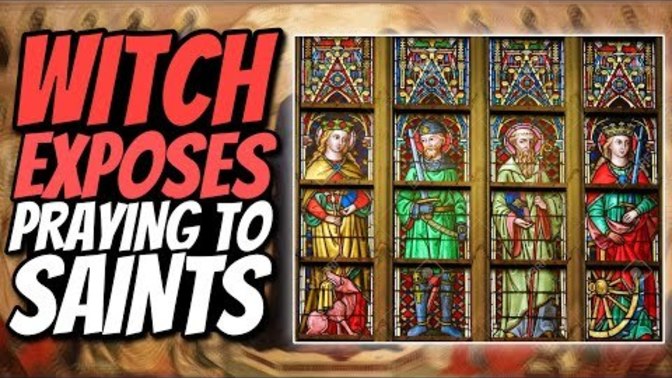 Do you believepraying to Saints its witch cartf?