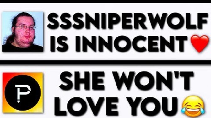 Would you simp for SSSniperWolf?