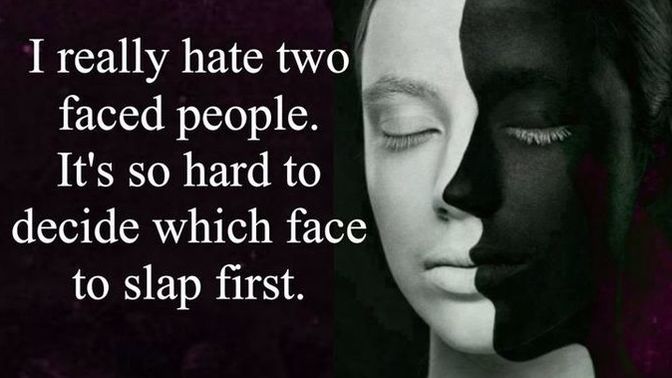 How long can guys be two faced for?