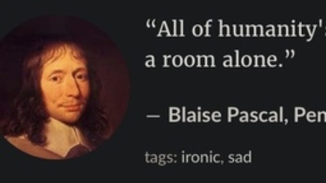 Can you sit quietly in a room alone?