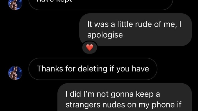 Do you think he seen something he didn’t like in the media I sent. Or he’s uncomfortable I screen grabbed?