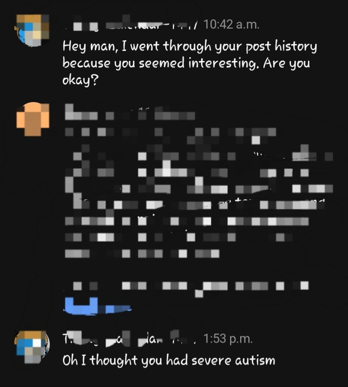 How often do people ask you if youre ok because they suspect you of having severe autism? If you dont have severe autism, how do you convince them?