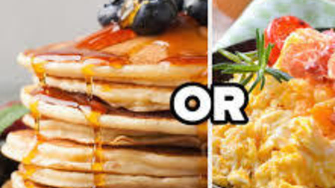 Do you prefer a sweet breakfast or a savory breakfast?