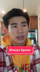 How do you feel about a partner or someone youre dating always agreeing with you on things?