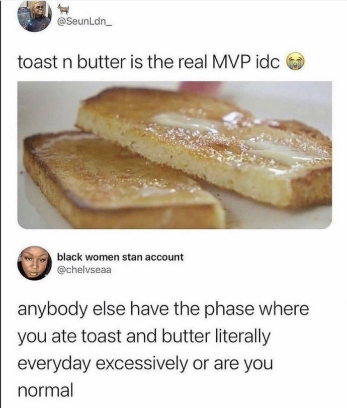 Do you like toast and butter? GirlsAskGuys