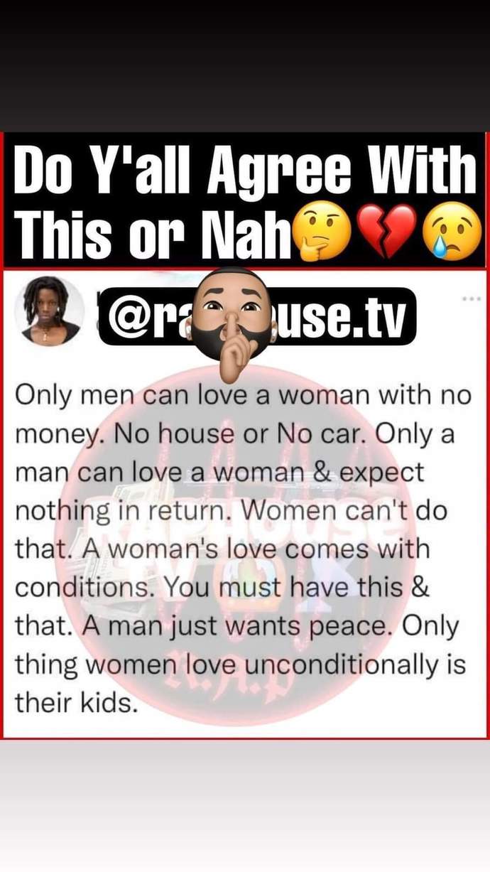 Women cant love men unconditionally the way men can love women unconditionally agree?