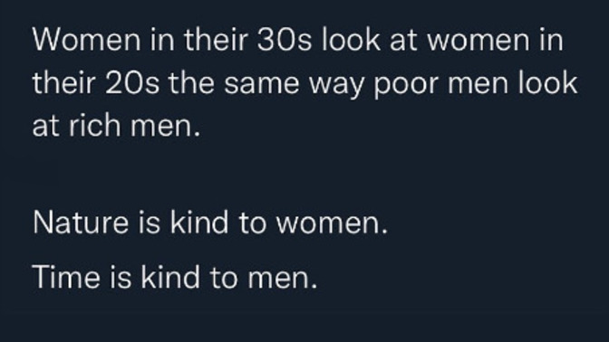 Do women in their 30s look at women in their 20s the same way poor men look at rich men?