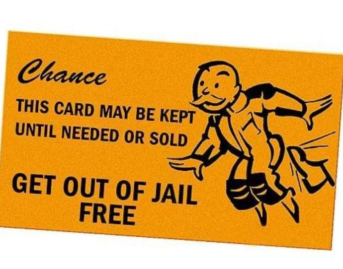 If You Were Given A GET OUT OF JAIL FREE Card What Would Be Your Next Move?