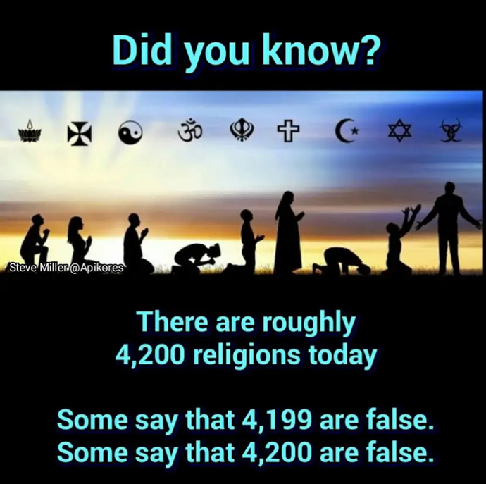 There are 4,200 religions in the world. Why do Christians believe theirs is the right one?