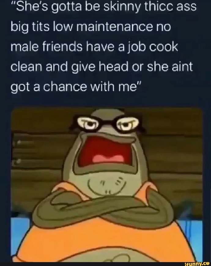 Why do people tell incels that it's their fault for their standards?